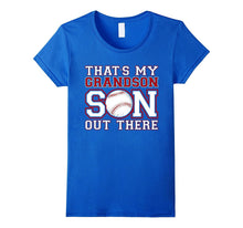 That's My GRANDSON Out There Baseball Mimi Gigi Papa Tshirt