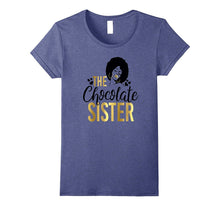Black Girl Magic the Chocolate Sister Shirt Birthday Wedding