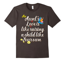 An Aunt's Love Is Like Raising a Child, Aunt Shirt