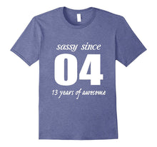 13 Years Old Birthday Shirt for Girl - Sassy Since 2004