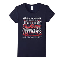 Challenge the Power of a Veteran's Daughter T-Shirt