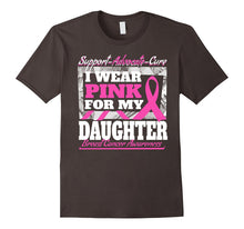 I Wear Pink for My Daughter Breast Cancer Awareness Shirt