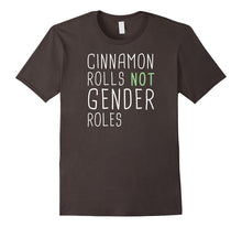 Cinnamon Rolls, Not Gender Roles, T-Shirt, Men, Women