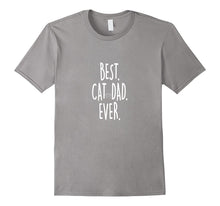Best Cat Dad Ever T-Shirt Man't Father Day Kitten Gift Tee