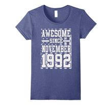 Awesome Since Legends Born in NOVEMBER 1992 Gift 25 Year Old