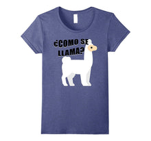 Como Se Llama T-Shirt Funny Como Se Llama Spanish Shirt