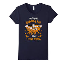 Halloween Nothing Scares Me I Have Three Sons T-Shirt