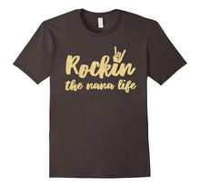Rockin the Nana Life Funny Grandma T-Shirt