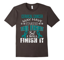 Cervical Cancer Started the Fight I Will Finish It T Shirt