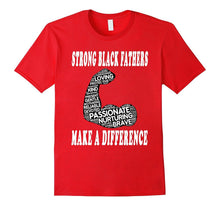 Father's Day Black Heritage T-Shirt- African American Pride