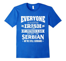 Everyone Is Little Irish on St. Patrick's Day Except Serbian