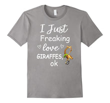 I Just Freaking Love Giraffes | Giraffes Lovers Cute Gift