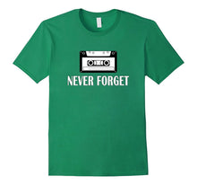 Funny Never Forget Cassette Tape T-Shirt - Vintage 80s Style