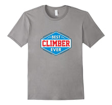 Best Climber Ever: Award Gift T-Shirt