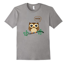 OWL WHOM T-Shirt Funny Grammar English Teacher or Student