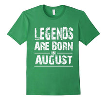 Legends Are Born in August T-Shirt