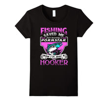 Fishing Saved Me Pornstar Hooker Funny T-Shirt