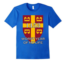 1453 Worst Year of My Life T-Shirt - Byzantine Flag Tee
