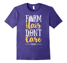 Farm Hair Don't Care T Shirt Farming Farmer Farmhouse Tee