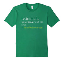 Retirement Definition Pickleball All Day Shirt, Funny Gift