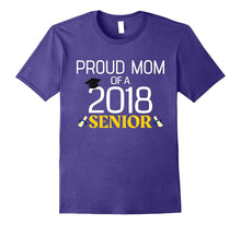 Proud Mom of a 2018 Senior - Graduation Year T-Shirt