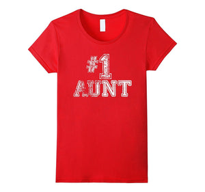 #1 Aunt T Shirt - Number One Mother's Day Gift Tee