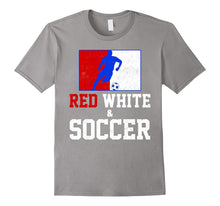Patriotic Red White and Soccer T-Shirt