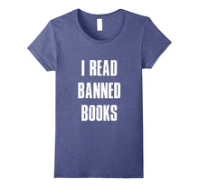 I Read Banned Books T-Shirt for Men / Women