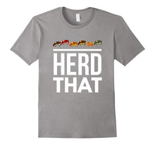 Herd That Cows Cattle Lovers Farm Funny T-Shirt
