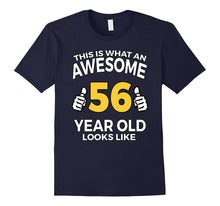 56th Birthday Gift T Shirt for Awesome 56 Year Olds
