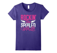 Rockin the Spoiled Wife Life T-Shirt Funny Marriage Shirt