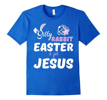 Silly Rabbit Easter Is for Jesus T-Shirt