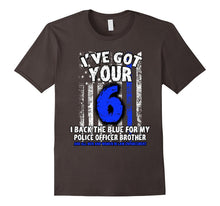 Got Your Six Tshirt Police Brother Law Enforcement Apparel