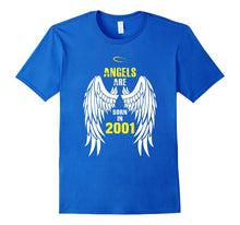 Angels Are Born in 2001 T-Shirt