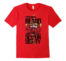 Mens With Great Beard Comes Great Responsibility Funny T-Shirt
