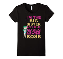 I'm the Big Sister Sibling Girl T-Shirt