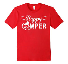 HAPPY CAMPER TSHIRT Must Have Tee for All Camping Lovers