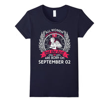 All Women Are Created Equal Born on September 2 T-Shirt