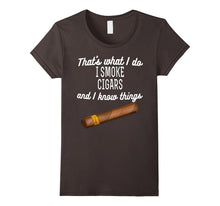 That's What I Do I Smoke Cigars and I Know Things T-Shirt