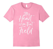 My Heart Is on That Field Shirt Proud Mom & Dad Soccer Tee