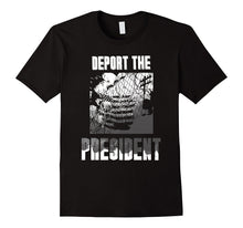 "Deport the President" Punk Rock Resist & Rebel T-Shirt