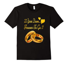 22nd Wedding Anniversary T-Shirt 22 Years Down Forever to Go