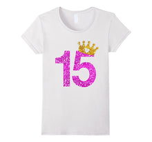 15th Birthday Shirt Princess Crown