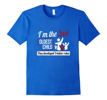 I'm 2nd Oldest Child They Developed Trickier Rules T-Shirt