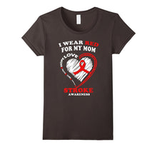 Stroke Awareness T Shirt - I Wear Red for My Mom