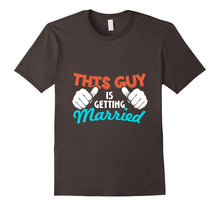 Men's This Guy Is Getting Married Bachelor Party T-Shirt