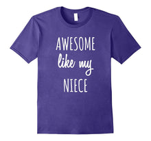 Awesome Like My Niece Shirt Funny Aunts Auntie Tee
