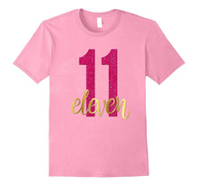 11th Birthday Shirt Gift Gold Girls Eleven 11 Daughter Pink