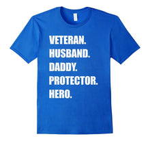 Mens Veteran Husband Daddy Protector Hero T-Shirt