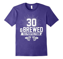 30 and Brewed to Perfection T-Shirt